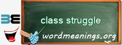 WordMeaning blackboard for class struggle